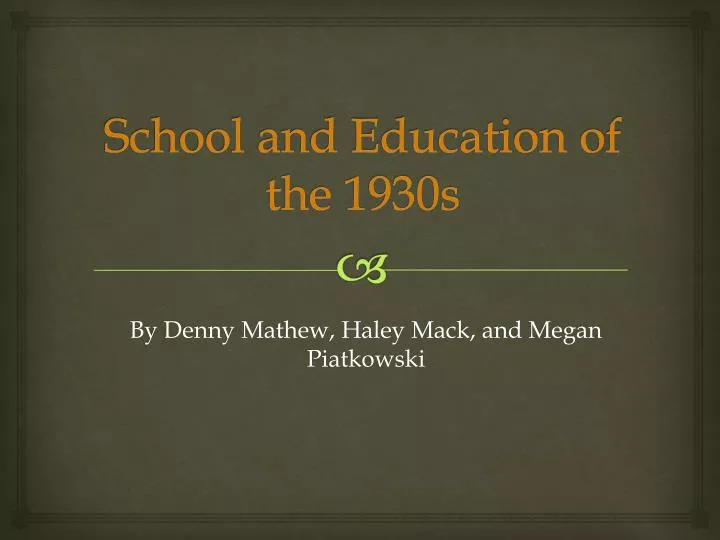 school and education of the 1930s
