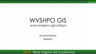 wvshpo gis www mapwv gov shpo