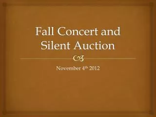 Fall C oncert and Silent Auction