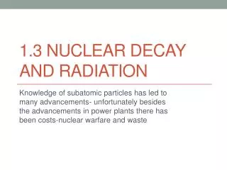 1.3 Nuclear Decay and Radiation