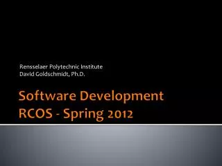 Software Development RCOS - Spring 2012
