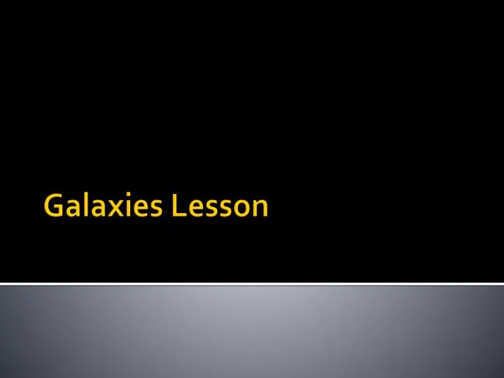 galaxies lesson
