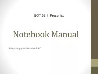 Notebook Manual