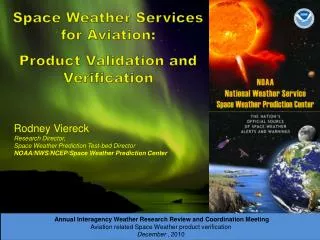 Space Weather Services for Aviation: Product Validation and Verification