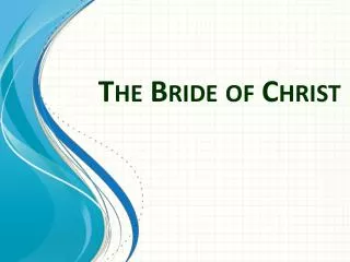 the bride of christ
