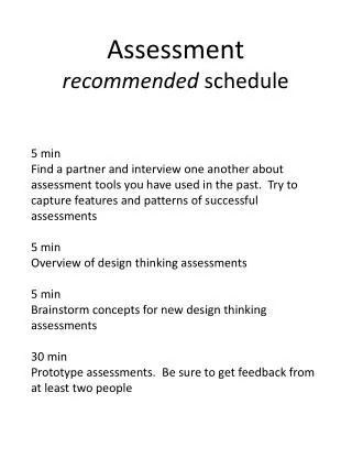 Assessment recommended schedule