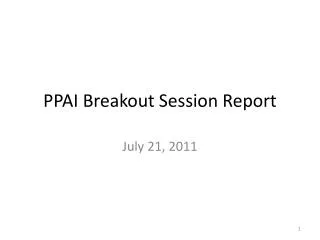 PPAI Breakout Session Report