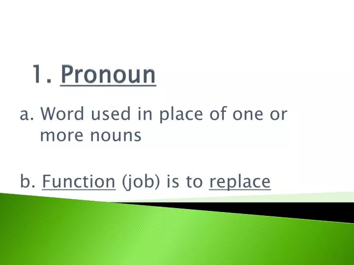 1 pronoun