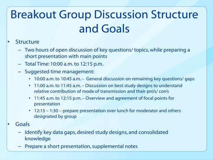 breakout group discussion structure and goals