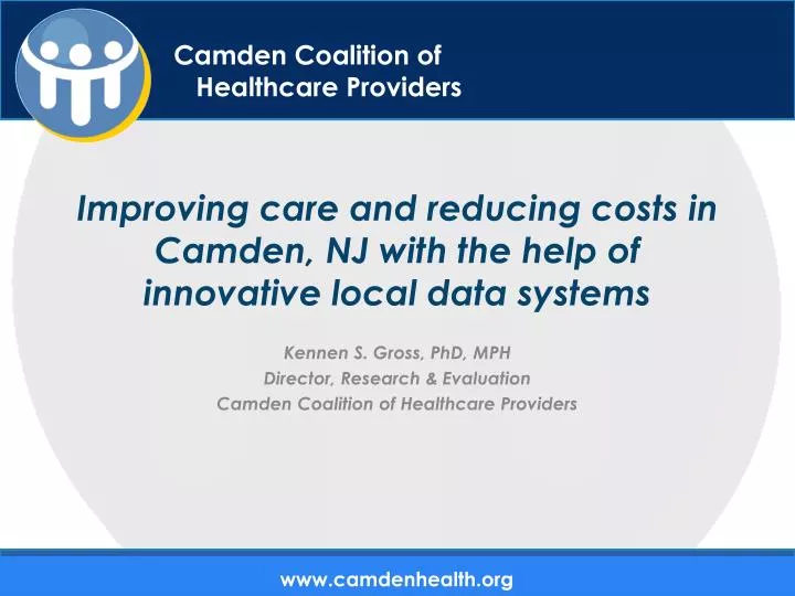 i mproving care and reducing costs in camden nj with the help of innovative local data systems