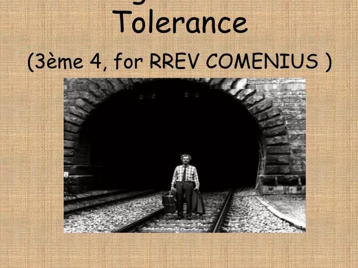 immigration and tolerance 3 me 4 for rrev comenius