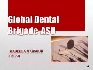 Global Dental Brigade-ASU