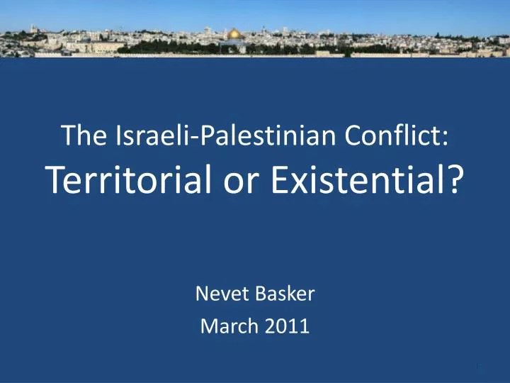 the israeli palestinian conflict territorial or existential