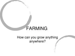 FARMING