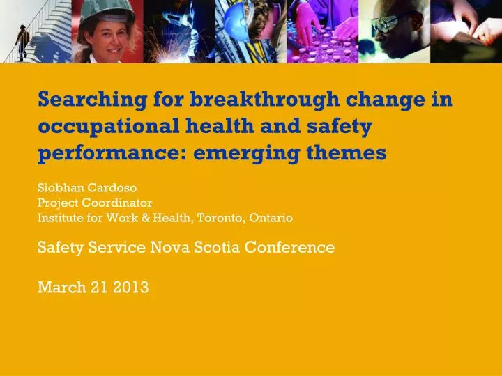 searching for breakthrough change in occupational health and safety performance emerging themes