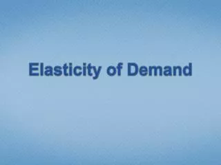 elasticity of demand