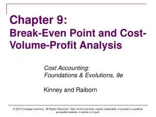 Chapter 9: Break-Even Point and Cost-Volume-Profit Analysis