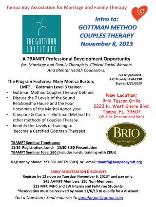 The Program Features : Mary Monica Burton, LMFT , Gottman Level 3 trainer.