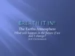 Breath It In!! - slide 1