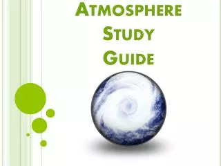 Atmosphere Study Guide