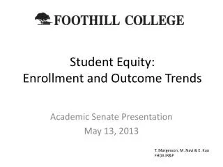 Student Equity: Enrollment and Outcome Trends