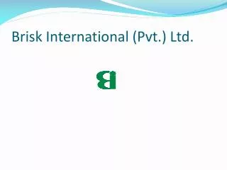 Brisk International (Pvt.) Ltd.