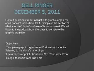 Bell ringer December 5, 2011
