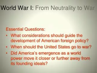 World War I: From Neutrality to War