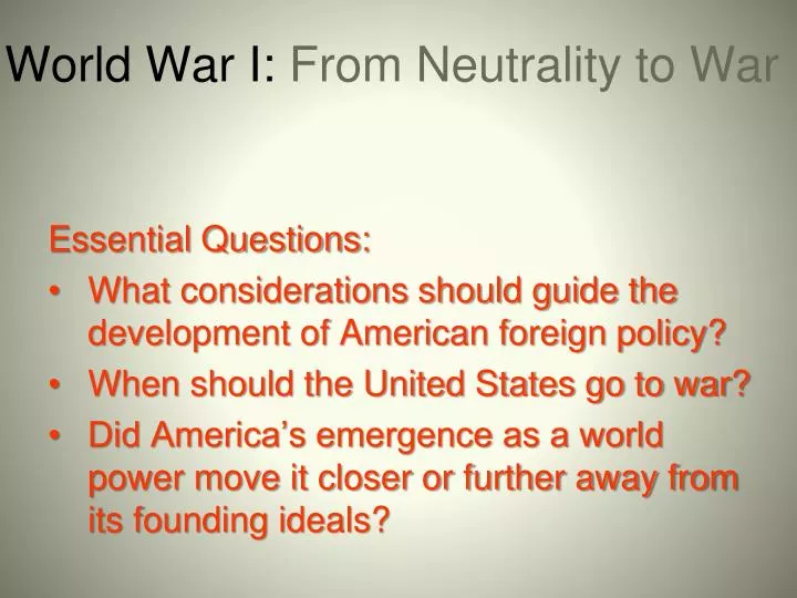 world war i from neutrality to war