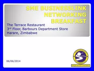 SME BUSINESSLINK NETWORKING BREAKFAST