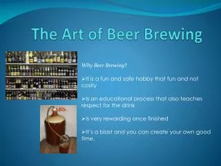 The Art of Beer Brewing