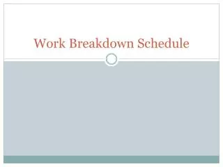 work breakdown schedule
