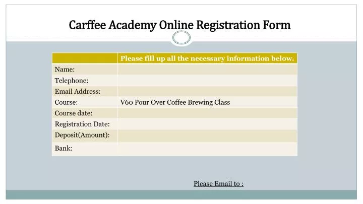 carffee academy online registration form