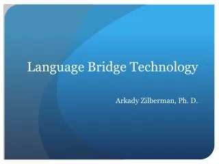 Language Bridge Technology