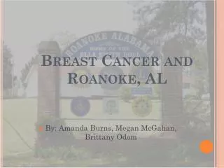 Breast Cancer and Roanoke, AL