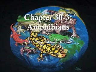 Chapter 30-3: Amphibians
