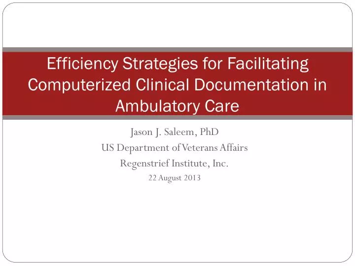 efficiency strategies for facilitating computerized clinical documentation in ambulatory care