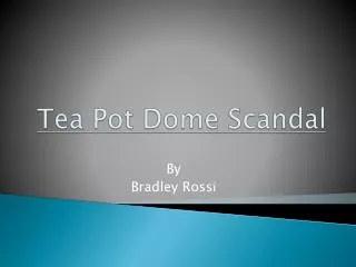 Tea Pot Dome Scandal