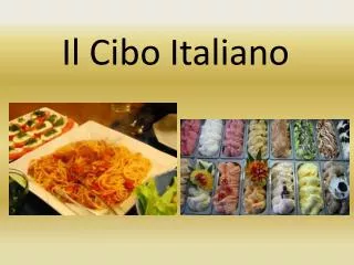 i l cibo italiano