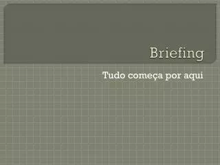 briefing