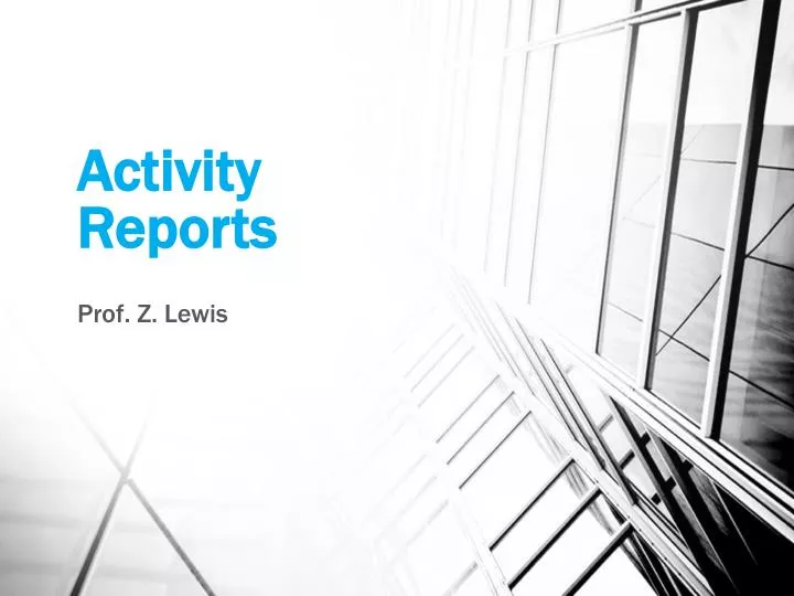 activity reports