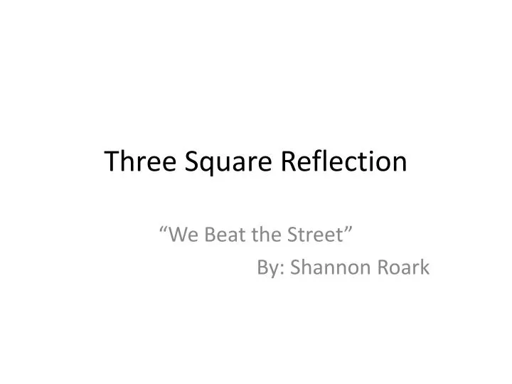 three square reflection