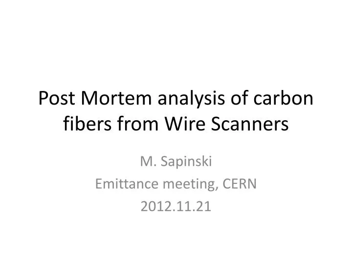 post mortem analysis of carbon fibers from wire scanners