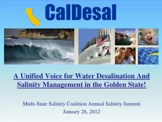 A Unified Voice for Water Desalination And Salinity Management in the Golden State!