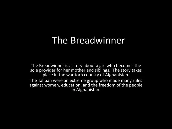 the breadwinner