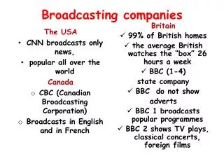 Broadcasting companies