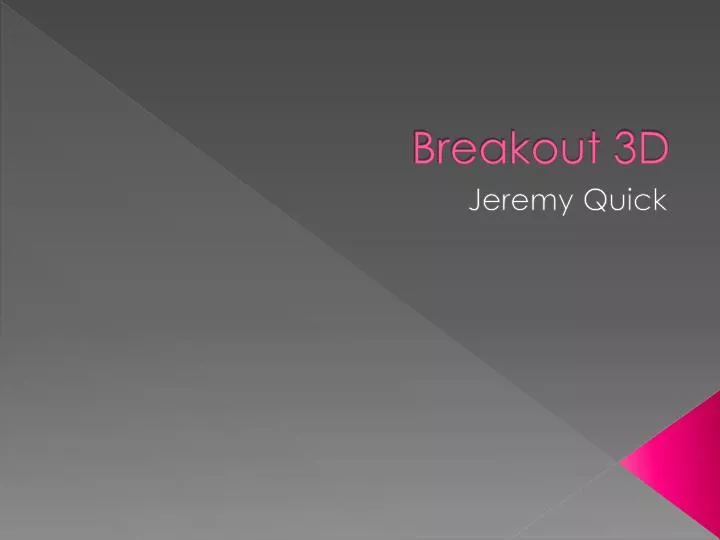 breakout 3d