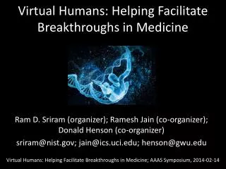 Virtual Humans: Helping Facilitate Breakthroughs in Medicine
