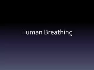 Human Breathing