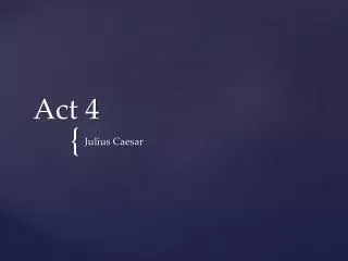 Act 4